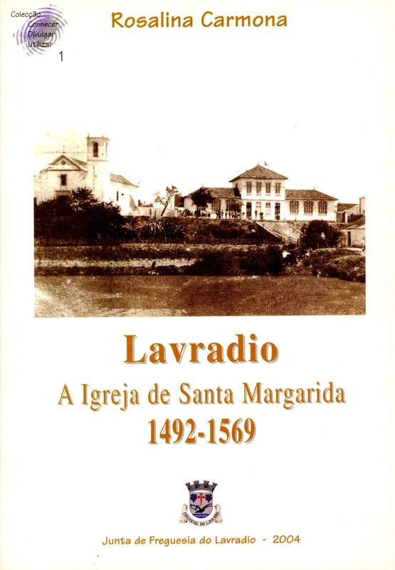 Lavradio A Igreja de Santa Margarida 1492-1569